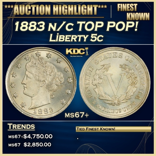 1883 n/c Liberty Nickel TOP POP! 5c ms67+ SEGS