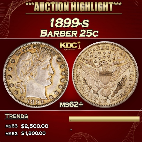 1899-s Barber Quarter 25c ms62+ USCG