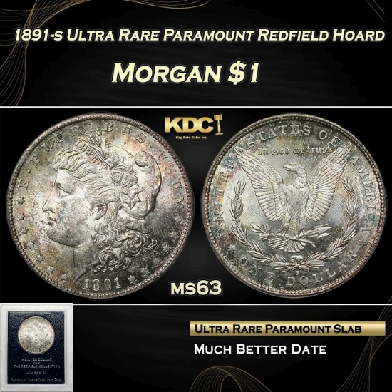 1891-s Morgan Dollar Ultra Rare Paramount Redfield Hoard $1 ms63 Paramount