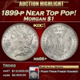 1899-p Morgan Dollar Near Top Pop! $1 ms66+ SEGS