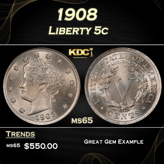 1908 Liberty Nickel 5c Grades ms65