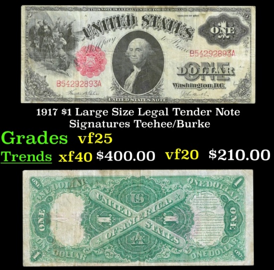 1917 $1 Large Size Legal Tender Note Grades vf+ Signatures Teehee/Burke