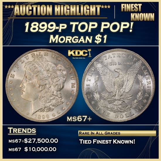 1899-p Morgan Dollar TOP POP! $1 ms67+ SEGS