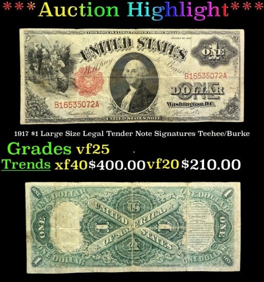 1917 $1 Large Size Legal Tender Note Grades vf+ Signatures Teehee/Burke
