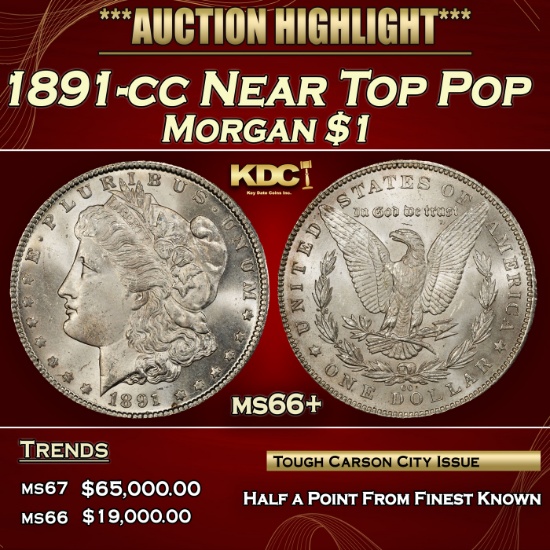 1891-cc Morgan Dollar Near Top Pop $1 ms66+ SEGS