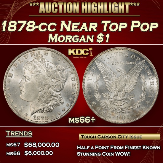 1878-cc Morgan Dollar Near Top Pop $1 ms66+ SEGS