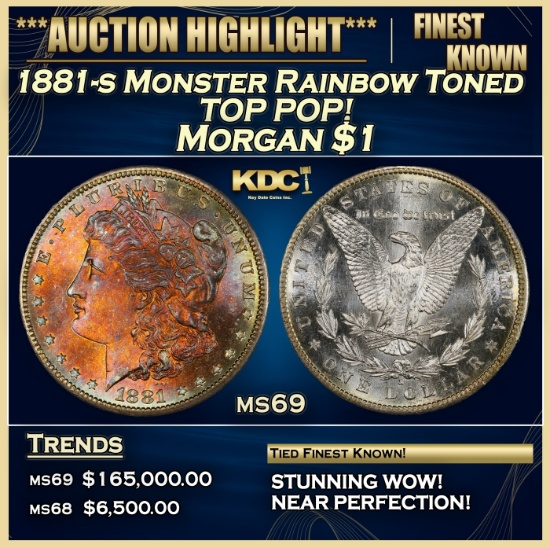 1881-s Morgan Dollar Monster Rainbow Toned  TOP POP! $1 ms69 SEGS