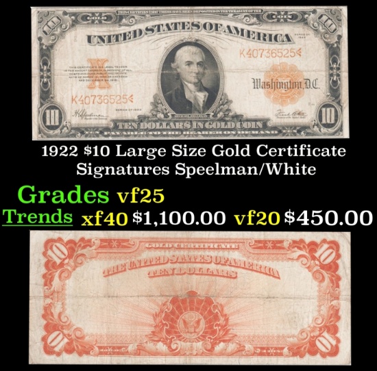 1922 $10 Large Size Gold Certificate Grades vf+ Signatures Speelman/White
