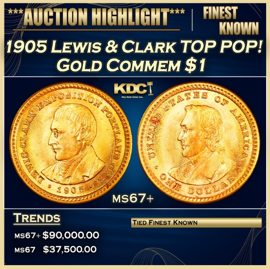 1905 Lewis & Clark Gold Commem Dollar TOP POP! 1 ms67+ SEGS