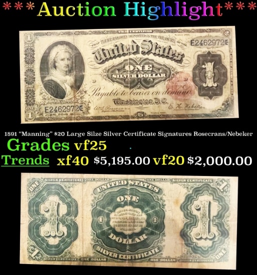 1891 $20 Large Silze Silver Certificate "Manning" Grades vf+ Signatures Rosecrans/Nebeker