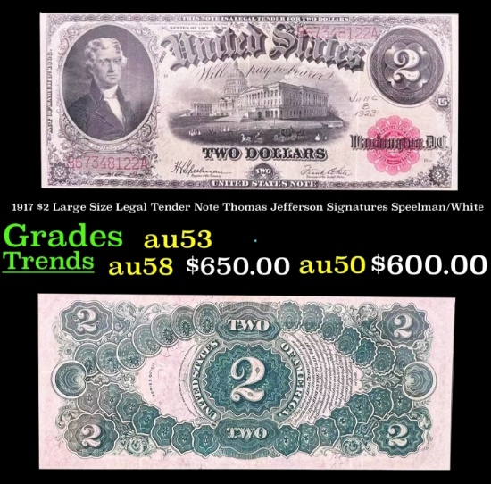 1917 $2 Large Size Legal Tender Note Thomas Jefferson Grades au53 Signatures Speelman/White