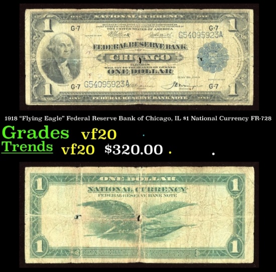 1918 $1 National Currency "Flying Eagle" Federal Reserve Bank of Chicago, IL Grades vf20 FR-728