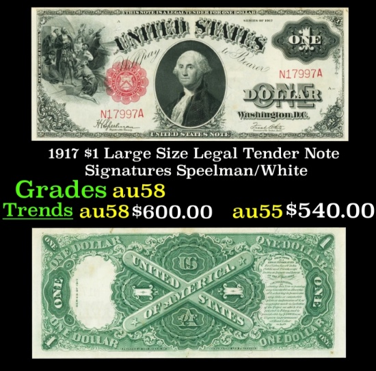 1917 $1 Large Size Legal Tender Note Grades Choice AU/BU Slider Signatures Speelman/White