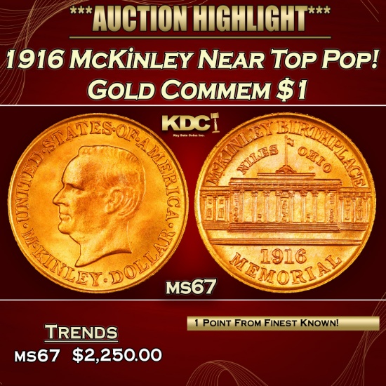 1916 McKinley Gold Commem Dollar Near Top Pop! 1 ms67 SEGS