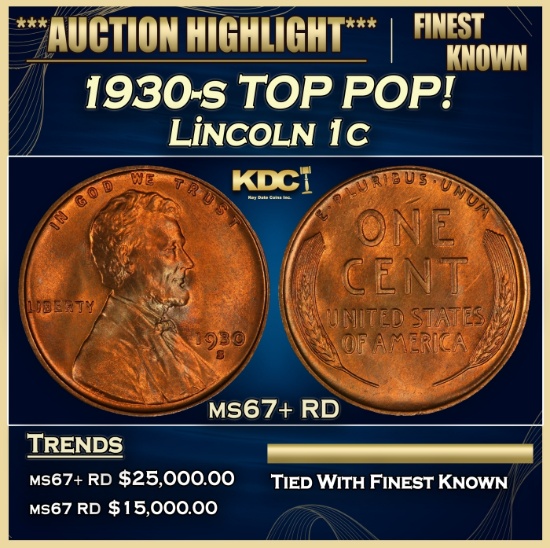1930-s Lincoln Cent TOP POP! 1c ms67+ RD SEGS