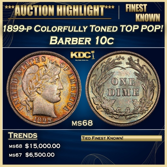 1899-p Barber Dime Colorfully Toned TOP POP! 10c ms68 SEGS