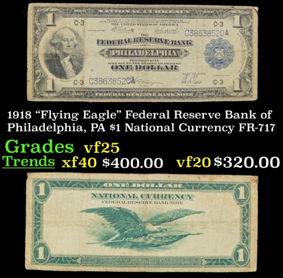 1918 $1 National Currency "Flying Eagle" Federal Reserve Bank of Philadelphia, PA Grades vf+ FR-717