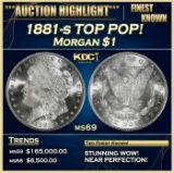 1881-s Morgan Dollar TOP POP! $1 ms69 SEGS
