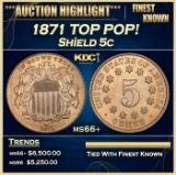 1871 Shield Nickel TOP POP! 5c ms66+ SEGS