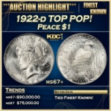 1922-d Peace Dollar TOP POP! $1 ms67+ SEGS