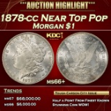 1878-cc Morgan Dollar Near Top Pop $1 ms66+ SEGS