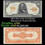 1913 $50 Gold Certificate Grades xf Signatures Teehee/Burke