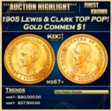 1905 Lewis & Clark Gold Commem Dollar TOP POP! 1 ms67+ SEGS