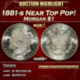 1881-s Morgan Dollar Near Top Pop! $1 ms68+ SEGS