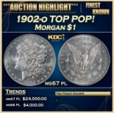 1902-o Morgan Dollar TOP POP! $1 ms67 pl SEGS