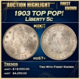 1903 Liberty Nickel TOP POP! 5c ms67+ SEGS