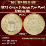 1873 Open 3 Shield Nickel Near Top Pop! 5c ms66+ SEGS
