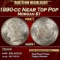 1890-cc Morgan Dollar Near Top Pop $1 ms65+ SEGS