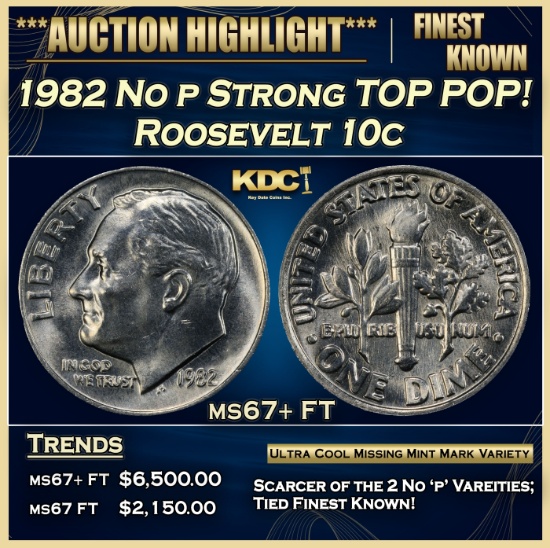 1982 No p Strong Roosevelt Dime TOP POP! 10c ms67+ FT SEGS
