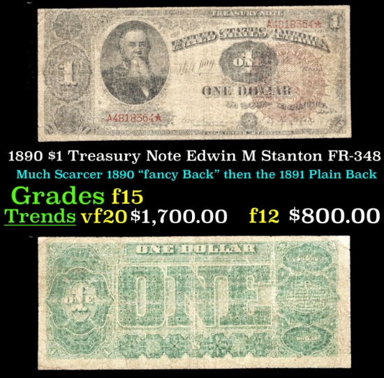 1890 $1 Treasury Note Edwin M Stanton Grades f+ FR-348
