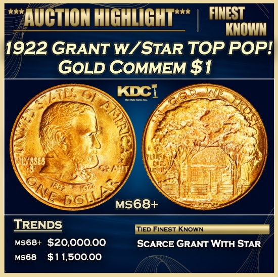 1922 Grant w/Star Gold Commem Dollar TOP POP! 1 ms68+ SEGS