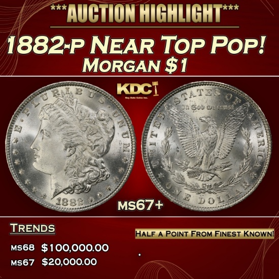 1882-p Morgan Dollar Near Top Pop! $1 ms67+ SEGS