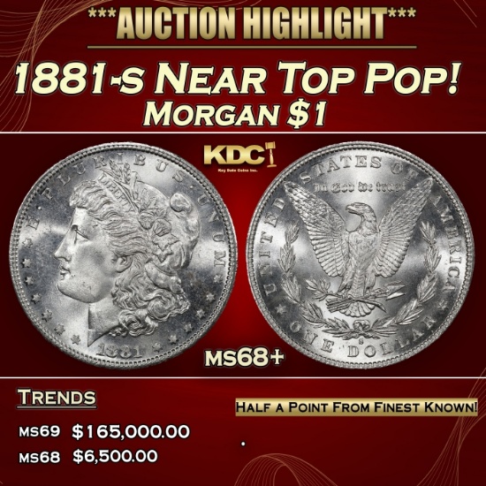 1881-s Morgan Dollar Near Top Pop! $1 ms68+ SEGS