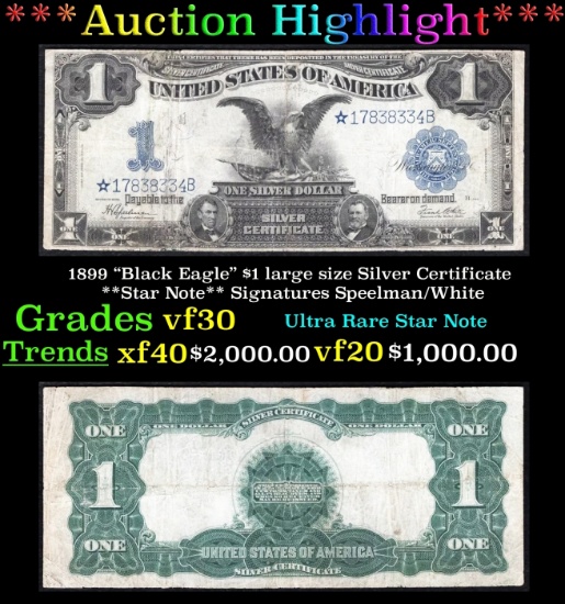 1899 $1 large size Silver Certificate "Black Eagle" **Star Note** Grades vf++ Signatures Speelman/Wh