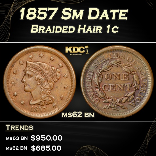 1857 Sm Date Braided Hair Large Cent 1c Grades ms62 bn
