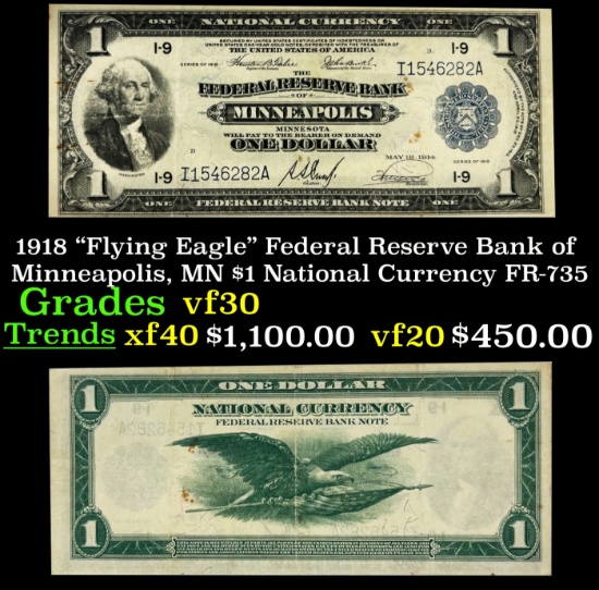 1918 $1 National Currency "Flying Eagle" Federal Reserve Bank of Minneapolis, MN Grades vf++ FR-735