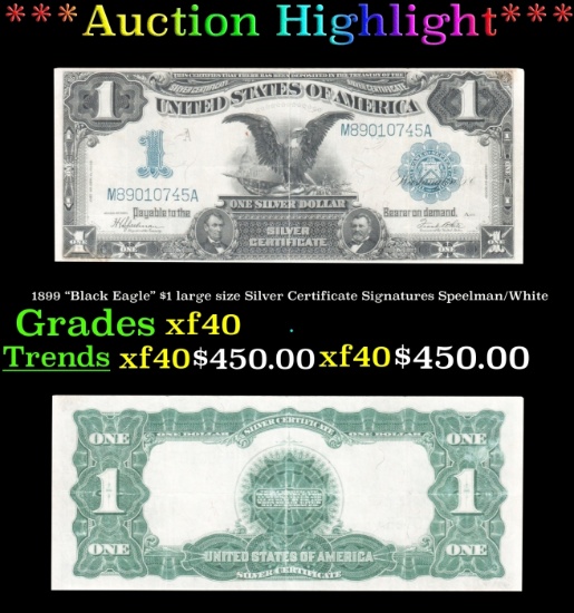 1899 $1 large size Silver Certificate "Black Eagle" Grades xf Signatures Speelman/White