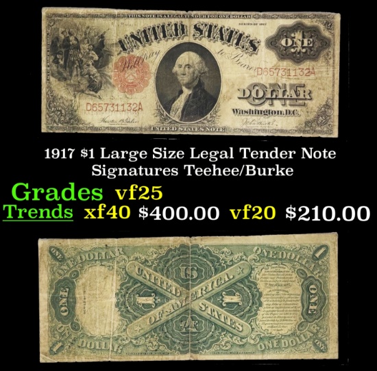 1917 $1 Large Size Legal Tender Note Grades vf+ Signatures Teehee/Burke