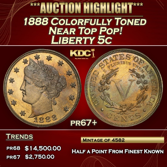 1888 Proof Liberty Nickel Colorfully Toned Near Top Pop! 5c pr67+ SEGS