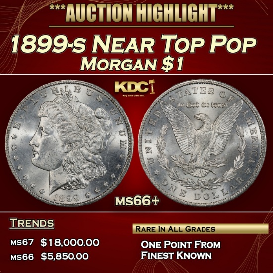 1899-s Morgan Dollar Near Top Pop $1 ms66+ SEGS