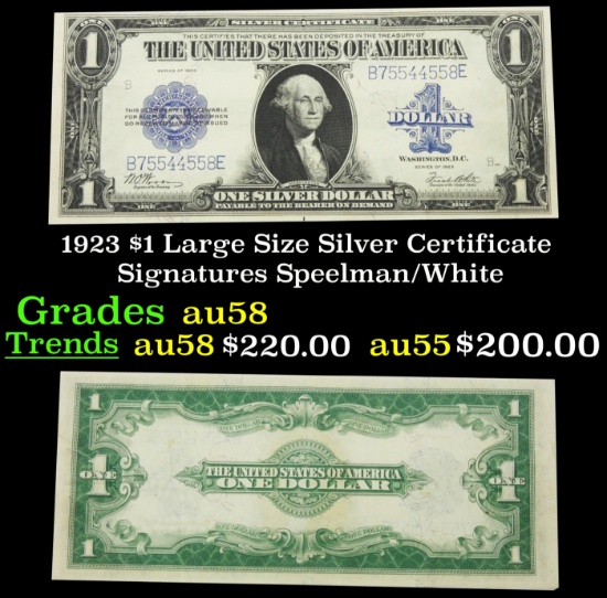 1923 $1 large size Silver Certificate Grades Choice AU/BU Slider Signatures Speelman/White