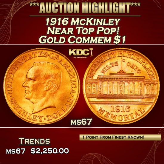 1916 McKinley Gold Commem Dollar Near Top Pop! 1 ms67 SEGS