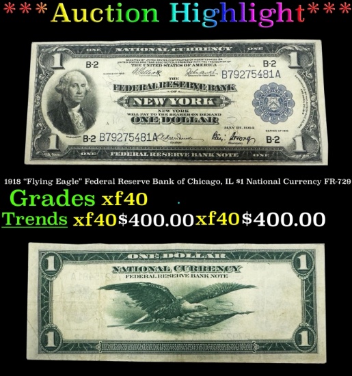 1918 $1 National Currency "Flying Eagle" Federal Reserve Bank of Chicago, IL Grades xf FR-729