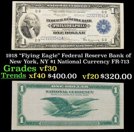 1918 $1 National Currency "Flying Eagle" Federal Reserve Bank of New York, NY Grades vf++ FR-713