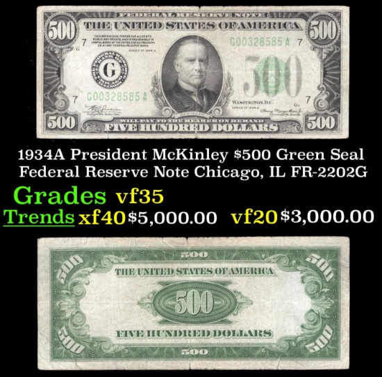 1934A $500 Green Seal Federal Reserve Note President McKinley Chicago, IL Grades vf++ FR-2202G