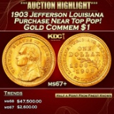1903 Jefferson Louisiana Purchase Gold Commem Dollar Near Top Pop! 1 ms67+ SEGS